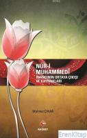 Nûr-i Muhammedî : İnancının Ortaya Çıkışı ve Kaynakları