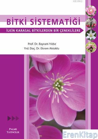 Bitki Sistematiği :  İlkin Karasal Bitkilerden Bir Çeneklilere