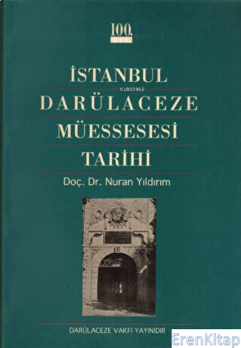 İstanbul Darülaceze Müessesesi Tarihi