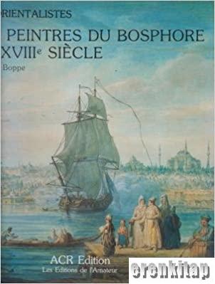Les Peintres Du Bosphore Au XVIIIe Siecle (Hardcover )