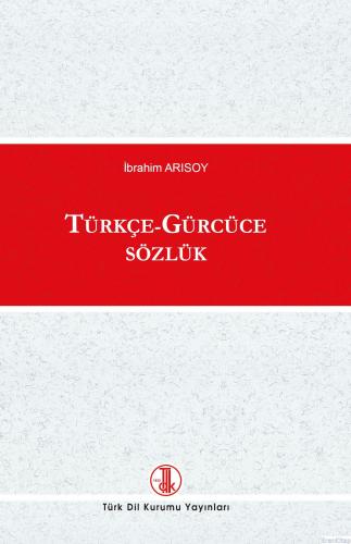 Türkçe - Gürcüce Sözlük, 2022