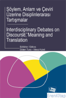 Söylem, Anlam ve Çeviri Üzerine Disiplinlerarası Tartışmalar