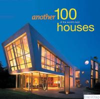 100 Of The Worlds Best Houses