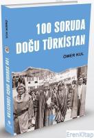 100 Soruda Doğu Türkistan