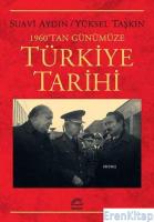 1960'tan Günümüze Türkiye Tarihi