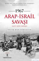 1967 Arap-İsrail Savaşı : Altı Gün Savaşı
