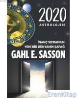 2020 Astrolojisi İnanç Sıçraması Yeni Bir Dünyanın Şafağı