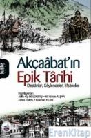 Akçaabat'ın Epik Tarihi