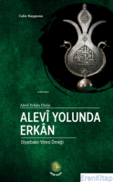 Alevi Yolunda Erkan : Diyarbakır Yöresi Örneği