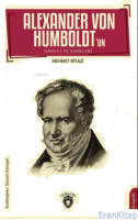 Alexander von Humboldt'un Hayatı ve Eserleri