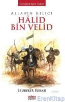 Allah'ın Kılıcı Halid Bin Velid (Ciltli)