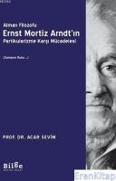 Alman Filozofu Ernst Mortiz Arndt'ın Partikularizme Karşı Mücadelesi :  Zamanın Ruhu
