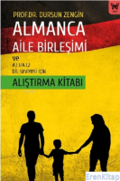 Almanca Aile Birleşimi ve A.1.1 - A.1.2 Dil Seviyesi İçin Alıştırma Kitabı
