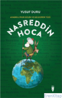 Anadolu'nun Gülen ve Güldüren Yüzü Nasreddin Hoca