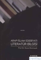 Arap İslam Edebiyatı Literatür Bilgisi