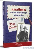 Atatürk'e Hasret Mürekkepli Mektuplar