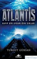 Atlantis : Kayıp Bir Uygarlığın Sırları