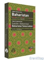 Baharistan : Tâhirü'l-Mevlevî'den Şukûfe-i Baharistan/Baharistan Tomurcukları