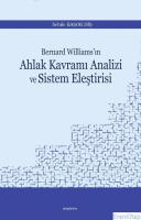 Bernard Williams'ın Ahlak Kavramı Analizi ve Sistem Eleştirisi