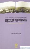 Beşikdüzü ve Dursunbey :  Sosyo Kültürel Bölge Monografileri