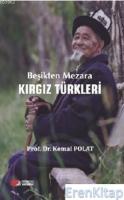 Beşikten Mezara Kırgız Türkleri