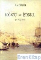 Boğaziçi ve İstanbul : 19. Yüzyıl Sonu