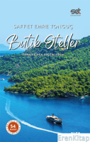 Butik Oteller - Türkiye'den Seçtiklerim :  (Qr Kodlu Videolarıyla +41 Yeni Otel)