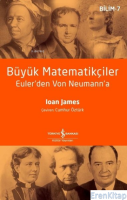Büyük Matematikçiler : Euler'den Von Neumann'a