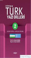 Çağdaş Türk Yazı Dilleri 2 : Güneydoğu - Karluk Grubu