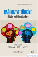 Çağımız ve Türkiye-Düşün ve Bilim Adamları