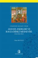 Câmizâde Kelâmî-i Rûmî-Hayatı, Eserleri ve Ravza İsimli Mesnevisi-, 2022
