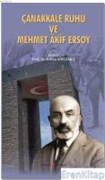 Çanakkale Ruhu ve Mehmet Akif Ersoy