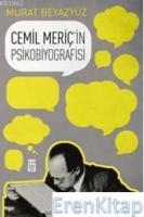 Cemil Meriç'in Psikobiyografisi