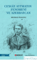 Cengiz Aytmatov Fenomeni ve Azerbaycan