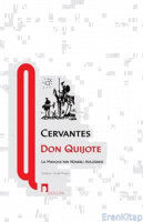 Don Quijote -La Mancha'nın Hünerli Asilzâdesi-