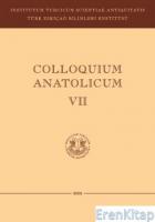 Colloquium Anatolicum : Sayı 7