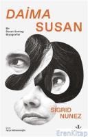 Daima Susan : Bir Susan Sontag Biyografisi