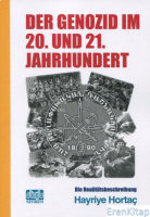 Der Genozıd Im 20.und 21 Jahrhundert (Soykırım 20 ve 21 Yüzıllar)