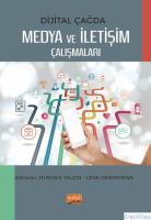 Dijital Çağda Medya ve İletişim Çalışmaları