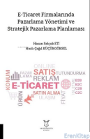 E-Ticarette Pazarlama Yönetimi ve Stratejik Pazarlama Planlaması