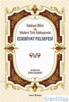 Edebiyat Bilimi ve Modern Türk Edebiyatında Edebiyat Felsefesi