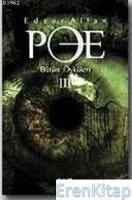 Edgar Allan Poe| Bütün Öyküleri 3