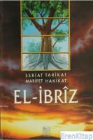 El İbriz (2 Cilt) :  Şeriat Tarikat Marifet Hakikat