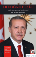 Erdoğan Etkisi : Karizmatik Otorite Hipotezi