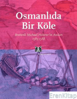 Osmanlı'da Bir Köle