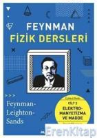 Feynman Fizik Dersleri Cilt II :  Elektromanyetizma ve Madde