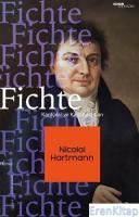 Fichte : Kantçılar ve Kant Karşıtları