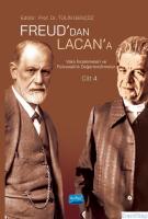 Freud'dan Lacan'a Vaka İncelemeleri ve Psikanalitik Değerlendirmeler: Cilt 4