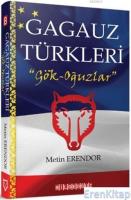 Gagauz Türkleri : "Gök - Oğuzlar"