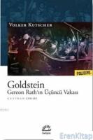 Goldstein :  Gereon Rath'ın Üçüncü Vakası